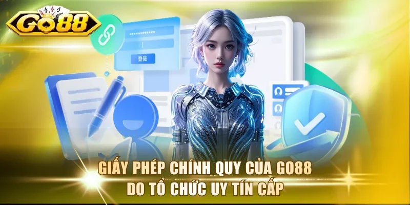 Giấy phép chính quy của Go88 do tổ chức uy tín cấp