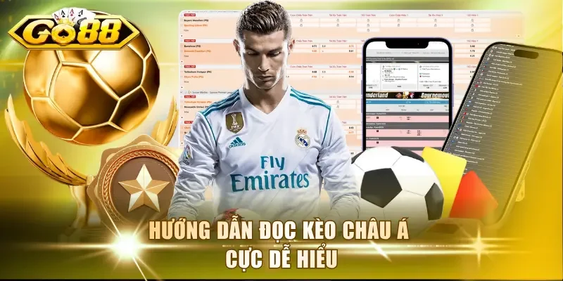 Hướng dẫn đọc kèo Châu Á cực dễ hiểu