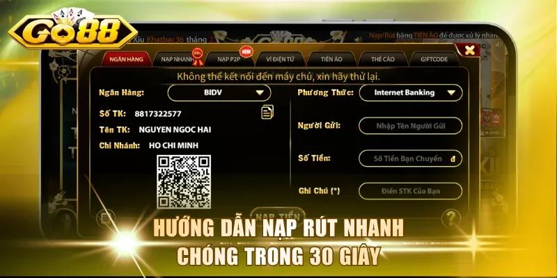 Hướng dẫn nạp rút nhanh chóng trong 30 giây