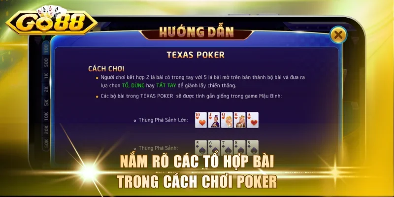 Nắm rõ các tổ hợp bài trong cách chơi Poker