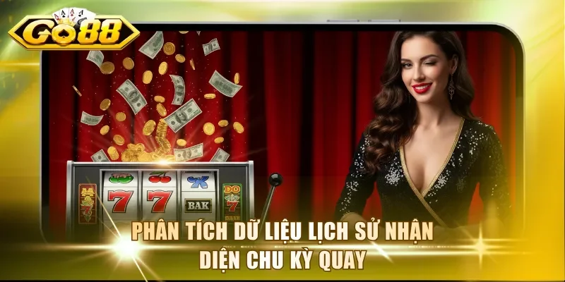 Phân tích dữ liệu lịch sử nhận diện chu kỳ quay