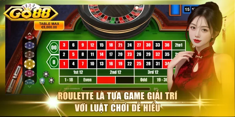 Roulette là tựa game giải trí với luật chơi dễ hiểu