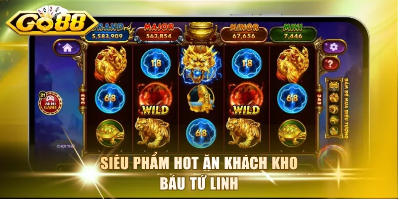 Siêu phẩm hot ăn khách Kho Báu Tứ Linh