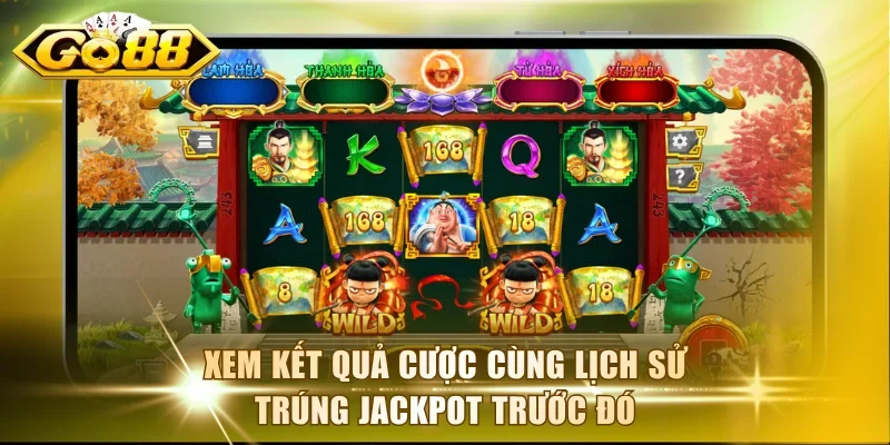 Theo dõi kết quả cược cùng lịch sử trúng jackpot trước đó
