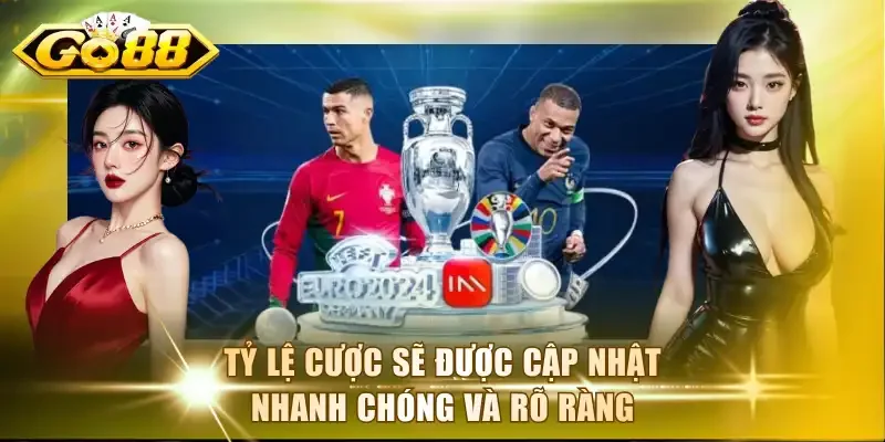 Tỷ lệ cược sẽ được cập nhật nhanh chóng và rõ ràng